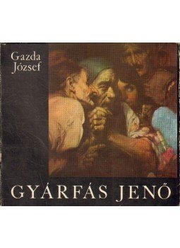 Gazda József - Gyárfás Jenő Gazda József - Gyárfás Jenő, Bukarest 1969 antikvár könyv