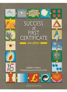 O'Neill, R., Michael Duckworth, Kathy Gude - Success at First Certificate O'Neill, R., Michael Duckworth, Kathy Gude - Success at First Certificate, 1994 antikvár könyv