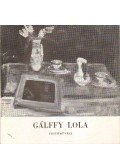 Frank János - Gálffy Lola festőművész kiállítása
