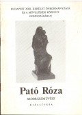 Rádics Károly - Pató Róza szobrászművész kiállítása