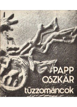 Mezei Ottó - Papp Oszkár tűzzománcok Mezei Ottó - Papp Oszkár tűzzománcok, 1975 antikvár könyv