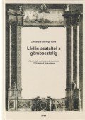 Zlinszkyné Sternegg Mária - Ládás asztaltól a gömbasztalig