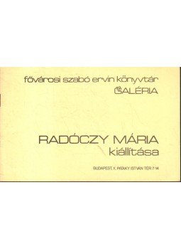 Tóth Mária - Radóczy Mária kiállítása Tóth Mária - Radóczy Mária kiállítása, 1979 antikvár könyv