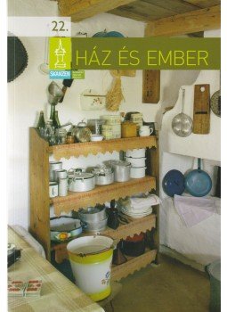 Bereczki Ibolya, Cseri Miklós - Ház és ember 22. Bereczki Ibolya, Cseri Miklós - Ház és ember 22., Szentendre 2010 antikvár könyv