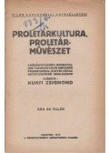 Kunfi Zsigmond - Proletárkultura, proletárművészet
