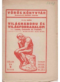 Lenin, Csicserin, Trotzki - Világháboru és világforradalom Lenin, Csicserin, Trotzki - Világháboru és világforradalom, 0 antikvár könyv