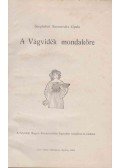 Szeghalmi Szennovicz Gyula - A Vágvidék mondaköre