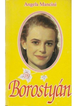 Mancini, Angela - Borostyán 18. Mancini, Angela - Borostyán 18., Budapest 1996 antikvár könyv