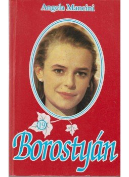 Mancini, Angela - Borostyán 19. Mancini, Angela - Borostyán 19., Budapest 1997 antikvár könyv