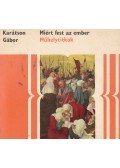Karátson Gábor - Miért fest az ember