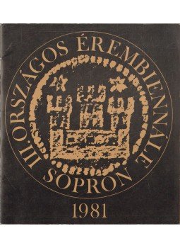 Gábor Eszter - III. Országos Érembiennálé Sopron Gábor Eszter - III. Országos Érembiennálé Sopron, 1981 antikvár könyv