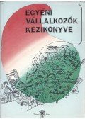 Dr. Huszár Péter,Czipszer Károlyné - Egyéni vállalkozók kézikönyve '91