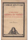 Nyíri Antal Dr. - A zselicségi Szenna és vidéke magyar nyelvjárása