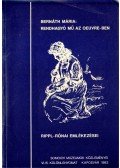 Bernáth Mária - Rendhagyó mű az Oeuvre-ben - Rippl-Rónai emlékezései