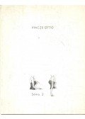 Verba Andrea - Vincze Ottó: Séma 2