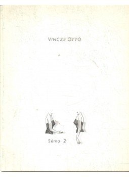 Verba Andrea - Vincze Ottó: Séma 2 Verba Andrea - Vincze Ottó: Séma 2, 1998 antikvár könyv