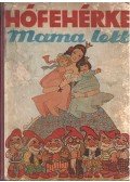 Losonczy Zoltán - Hófehérke mama lett