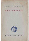 Fenyő László - Őszi kávéház (dedikált)