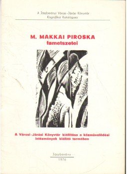 Medve Imola - M. Makkai Piroska fametszetei Medve Imola - M. Makkai Piroska fametszetei, 1976 antikvár könyv
