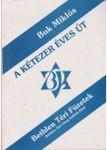 Buk Miklós - A kétezer éves út