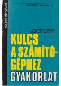 H. Benesch,D. Busse,J. Twiehaus,W. Weitzel - Kulcs a számítógéphez - Gyakorlat