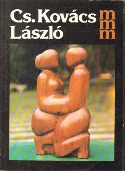Tasnádi Attila - Cs. Kovács László Tasnádi Attila - Cs. Kovács László, Budapest 1985 antikvár könyv