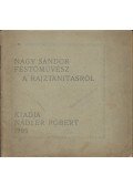 Nagy Sándor - Nagy Sándor festőművész a rajztanításról