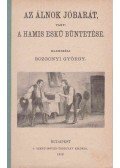 Rozgonyi György - Az álnok jóbarát, vagy: a hamis eskü büntetése