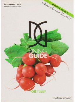 Sárkány Bence - Dining Guide 2009 tavasz/spring Sárkány Bence - Dining Guide 2009 tavasz/spring, 2009 antikvár könyv
