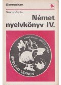 Szanyi Gyula - Német nyelvkönyv IV.