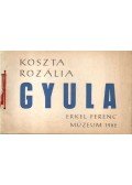 Dankó Imre - Koszta Rozália: Gyula