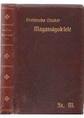 Prohászka Ottokár - Magasságok felé