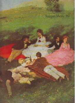 Bernáth Mária - Szinyei Merse Pál Bernáth Mária - Szinyei Merse Pál, Budapest 1981 antikvár könyv
