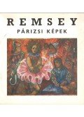 Losonczi Miklós dr. - Remsey párizsi képei