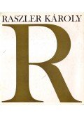 B. Supka Magdolna - Raszler Károly grafikusművész kiállítása