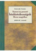 Petercsák Tivadar - Nemesi és paraszti közbirtokosságok Heves megyében (XVIII-XX. század)
