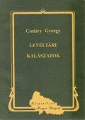 Csatáry György - Levéltári kalászatok