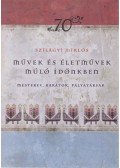 Szilágyi Miklós - Művek és életművek múló időnkben