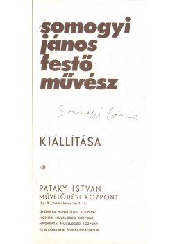 Bereczky Lóránd - Somogyi János festőművész kiállítása,  0 antikvár könyv