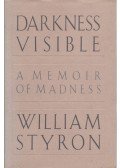 William Styron - Darkness Visible