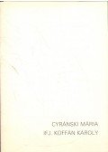  - Cyránski Mária szobrászművész és ifj. Koffán Károly kiállítása (meghívó)