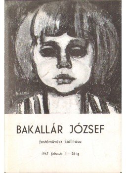 Mikó Zoltán , dr. - Bakallár József festőművész kiállítása Mikó Zoltán , dr. - Bakallár József festőművész kiállítása, 1967 antikvár könyv