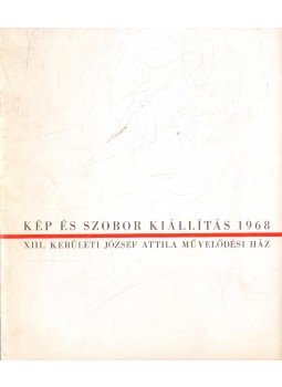  - Kép és szobor kiállítás 1968,  1968 antikvár könyv
