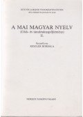 Keszler Borbála - A mai magyar nyelv II.