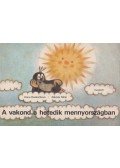 Doskocilová, Hana,Zdenek Miler  - A vakond a hetedik mennyországban