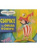 Fodor Sándor - Csipike az óriás törpe