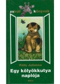Pálfy Julianna - Egy kölyökkutya naplója