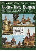 Kerny Terézia,Szentpétery Tibor - Gottes feste Burgen