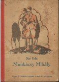 Sas Ede - Munkácsy Mihály