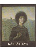 Bereczky Lóránd - Kárpáti Éva festőművész kiállítása